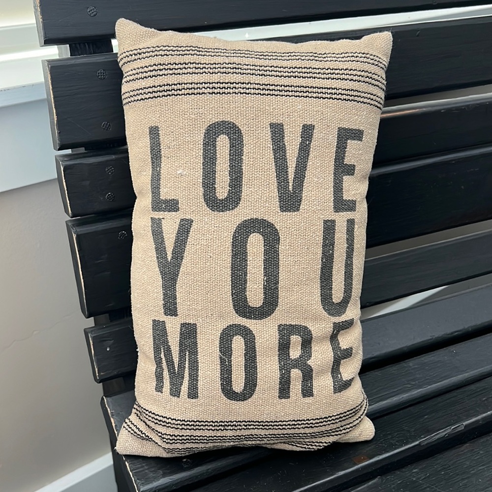 CLEARANCE 🍁Pillow “Love you more”